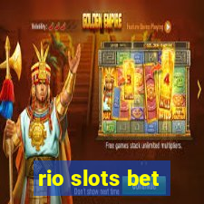 rio slots bet